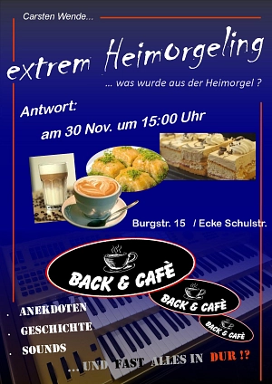 Plakat HeimOrgeling Back&Café BILD